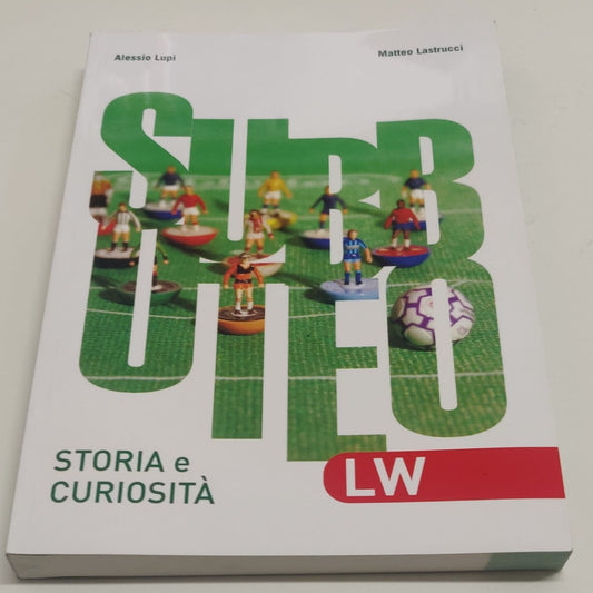 Catalogo illustrato delle squadre LW volume 1 e volume 2
